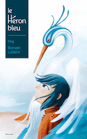 Héron bleu (Le)